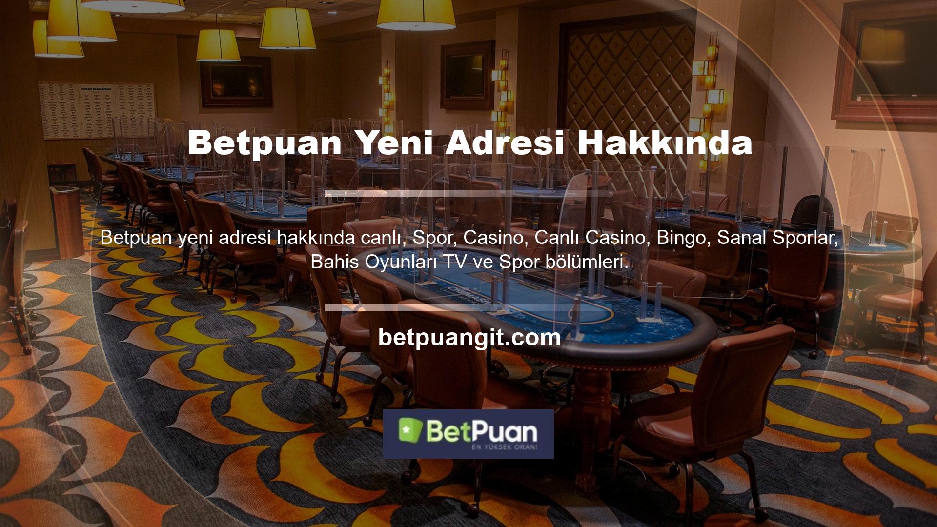 Sitede ayrıca maçları canlı olarak izleyebileceğiniz Betpuan adında yeni bir adres bölümü de bulunuyor